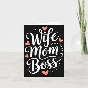 Wife mom boss funny mothers day  card
