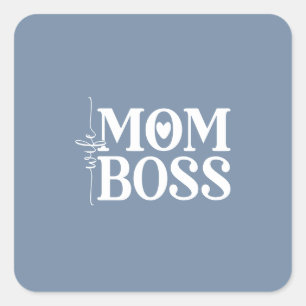 Wife Mom Boss  Funny  Mother's Day  Square Sticker