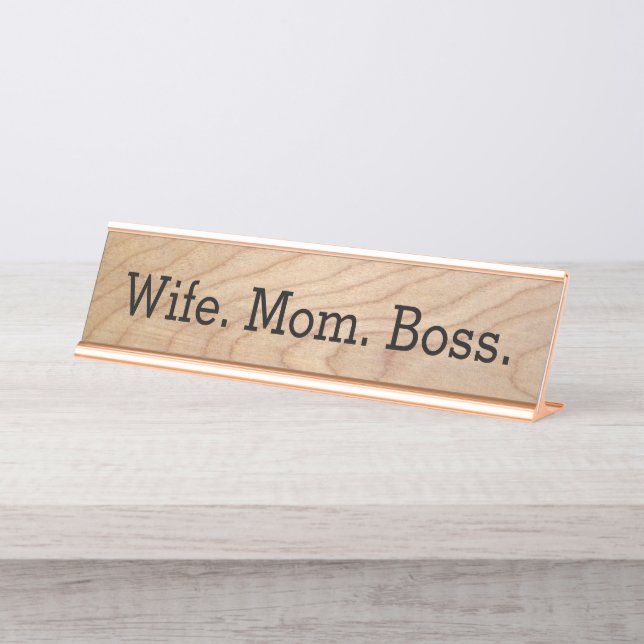 Wife Mom Boss Funny Womens Desk Name Plate (Front)