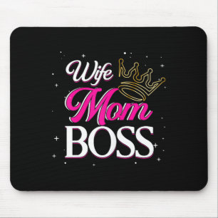 Wife mom boss _ mommy mama _ mother's day mouse pad