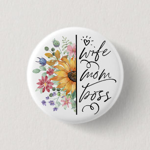 Wife, Mom, Boss Mother's Day 1 Inch Round Button