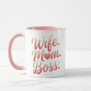 Wife Mom Boss - Mothers Day Gift Ideas Mug