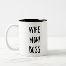 Wife Mom Boss mug