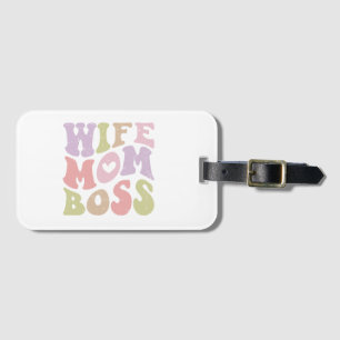 Wife Mom Boss Retro Script Groovy Mother's day Luggage Tag