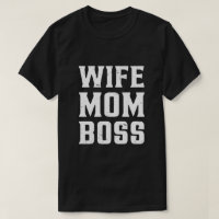 Wife Mom Boss