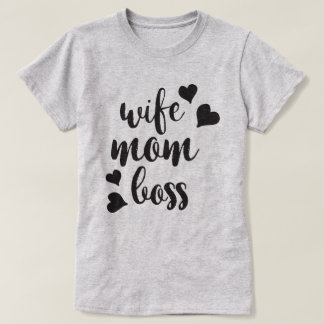 Wife Mom Boss Women's T-Shirt