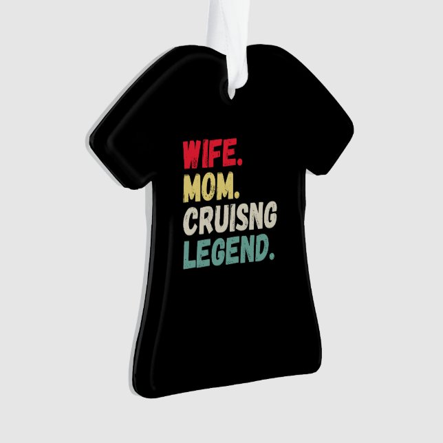 Wife Mom cruising legend perks points cabin retro  Ornament (Front)