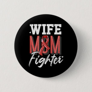 Wife Mom Fighter Brain Aneurysm Awareness Support  2 Inch Round Button