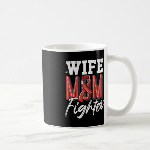 Wife Mom Fighter Brain Aneurysm Awareness Support Coffee Mug