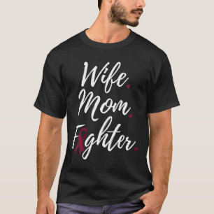 Wife Mom Fighter Brain Aneurysm Awareness T-Shirt