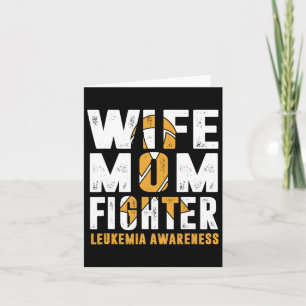 Wife Mom Fighter Leukaemia Awareness Card