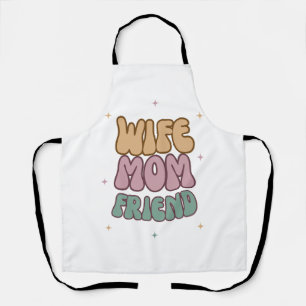 Wife Mom Friend, Mother's Day Gift, Gift For Mom Apron