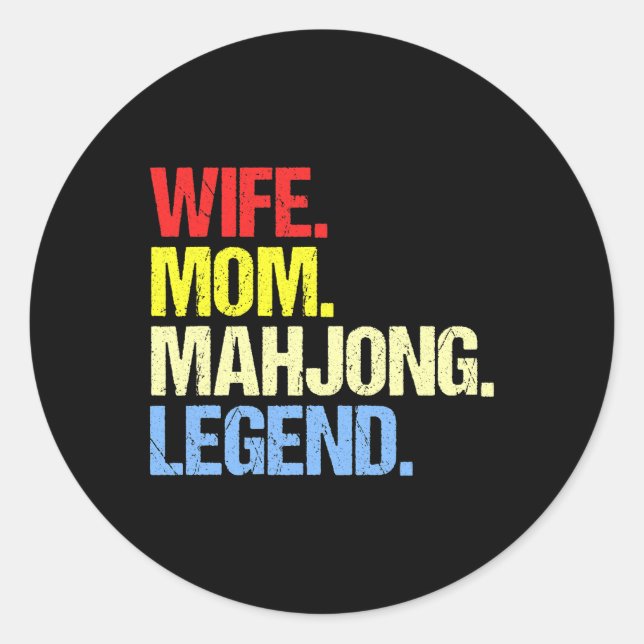 Wife Mom Mahjong Legend Mahjong Player Mahjong Fan Classic Round Sticker (Front)