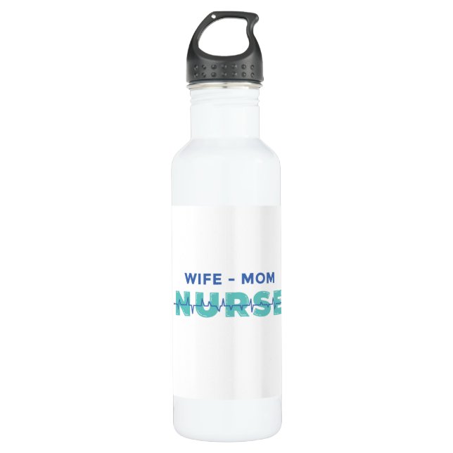 Wife mom nurse 710 ml water bottle (Front)