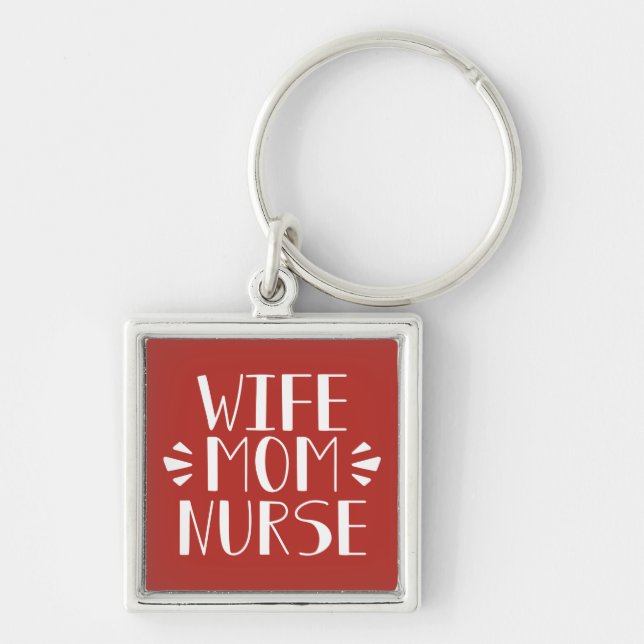 Wife Mom Nurse Graphic Keychain (Front)