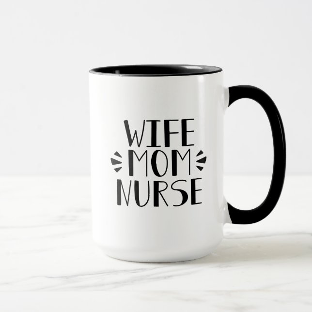 Wife Mom Nurse Graphic Mug (Right)