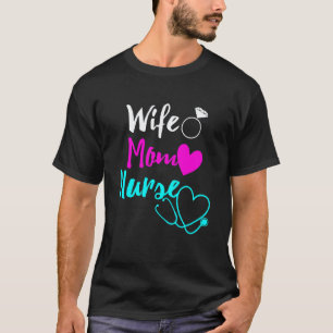 Wife Mom Nurse Rn Lpn  For Women Mom Nurse Mother' T-Shirt