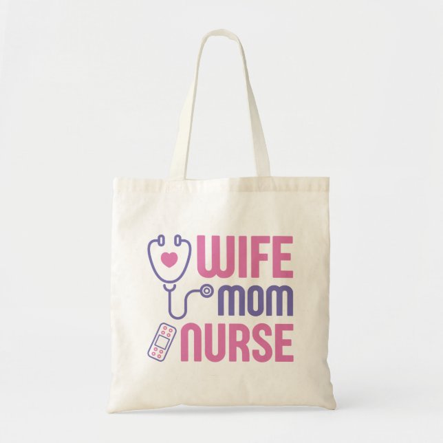 Wife Mom Nurse Tote Bag (Front)