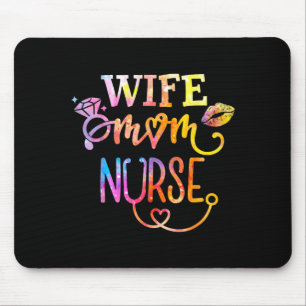 Wife Mom Nurse Womens Mothers Day Nurses Week Mama Mouse Pad
