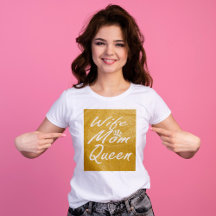 Wife mom queen | golden glitter script