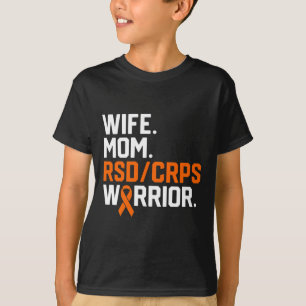 Wife Mom RSD CRPS Warrior Awareness Get Well Recov T-Shirt