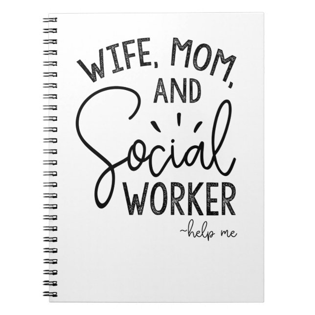 Wife Mom Social Worker Notebook (Front)