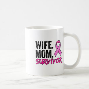Wife Mom Survivor Apparel Breast Cancer Awareness  Coffee Mug