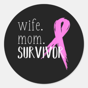 Wife Mom Survivor Design Gift For Breast Cancer Aw Classic Round Sticker