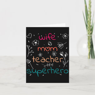 Wife mom teacher superhero mother's day educator card
