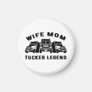 Wife Mom Trucker Legend Quotes Magnet