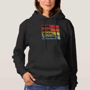 Wife Mom Yoga Legend Yoga Women Meditation Hoodie