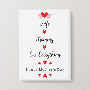 Wife Mommy Our Everything Cute Mother's day Sweet
