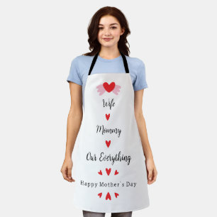 Wife Mommy Our Everything Cute Mother's day Sweet Apron