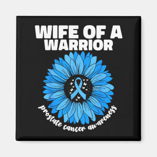Wife Of A Warrior Prostate Cancer Awareness Month Magnet