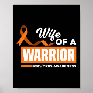 Wife Of A Warrior Support Supporter Rsd Crps Aware Poster
