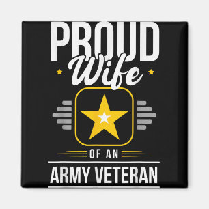 Wife Of Army Veteran Wife Proud Wife Of An Army Ve Magnet