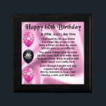 Wife poem - 60th Birthday Gift Box<br><div class="desc">A great gift for a wife on her 60th birthday</div>