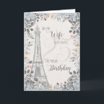 Wife Romantic 25th Birthday Eiffel Tower Card<br><div class="desc">Romantic card for wife's 25th birthday has a blue and grey floral border,  a sketch of the Eiffel Tower and a subtle 25 in the background. Designed by Simply Put by Robin; elements from The Hungry Jpeg.</div>