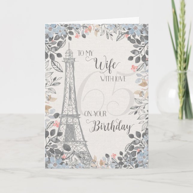 Wife Romantic 65th Birthday Eiffel Tower Card (Front)