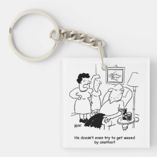 Wife Says Husband Doesn't Try to get Wooed Keychain