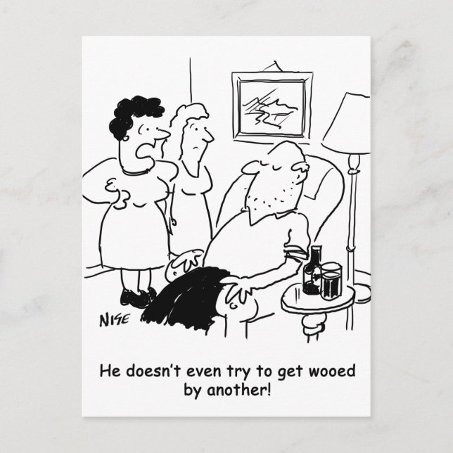 Wife Says Husband Doesn't Try to get Wooed Postcard (Front)