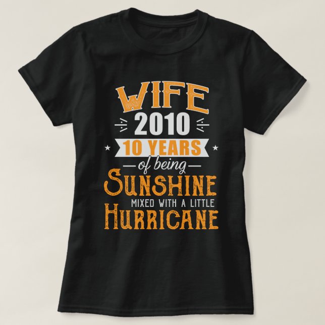 Wife Since 2010 Gift, 10 Years Wedding Anniversary T-Shirt (Design Front)