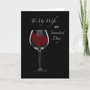 Wife Sweetest Day Red Heart in Wine Glass Card