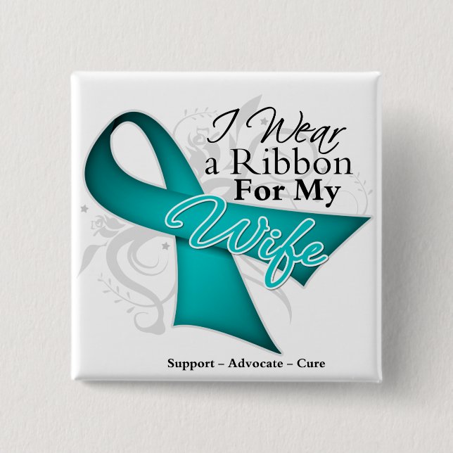 Wife - Teal Ribbon Awareness 2 Inch Square Button (Front)