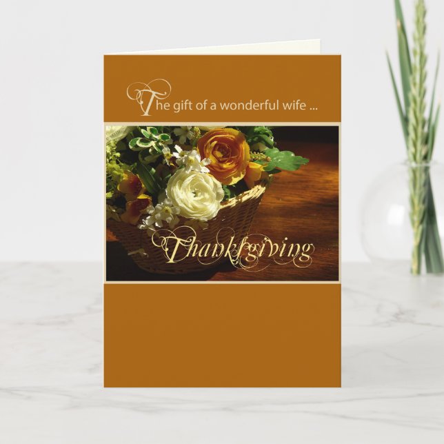 Wife Thanksgiving Flower Basket Holiday Card (Front)
