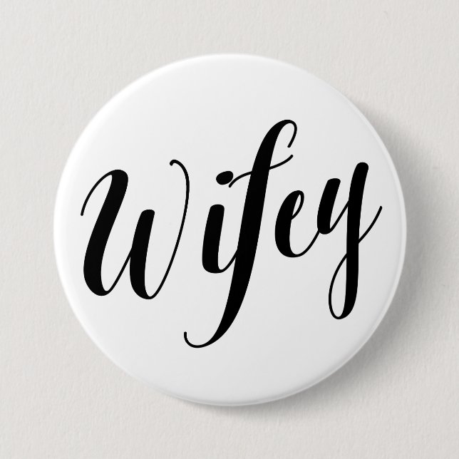 Wifey Black Script Button (Front)