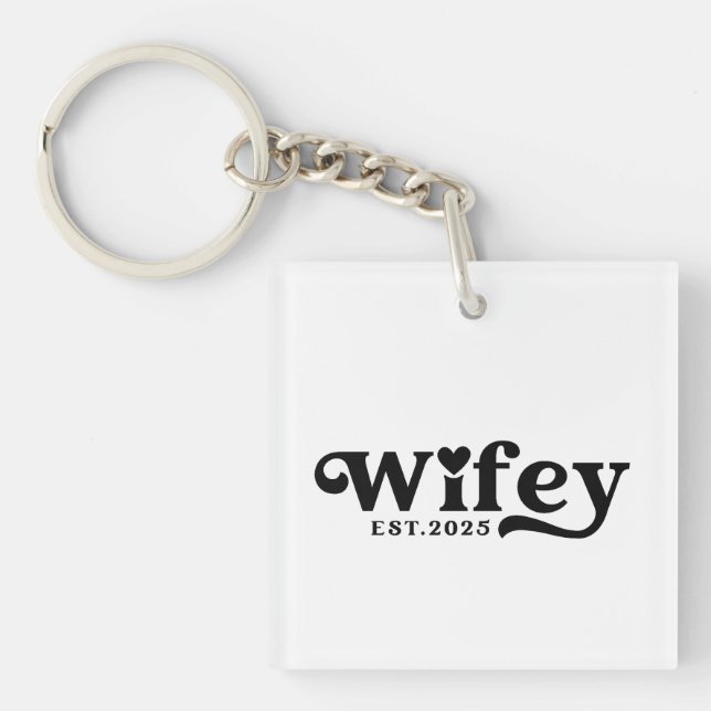 Wifey Est 2025 Keychain (Front)