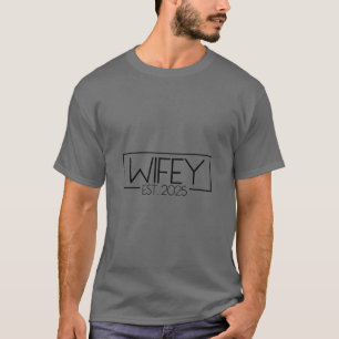 Wifey Est. 2025 Matching Couple Married 2025 Wifey T-Shirt