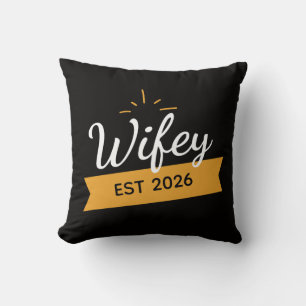 Wifey Est Custom Gold Bride, Fiance Gift Throw Pillow