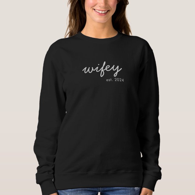 Wifey Modern Minimalist Script Personalized Bride Sweatshirt (Front)
